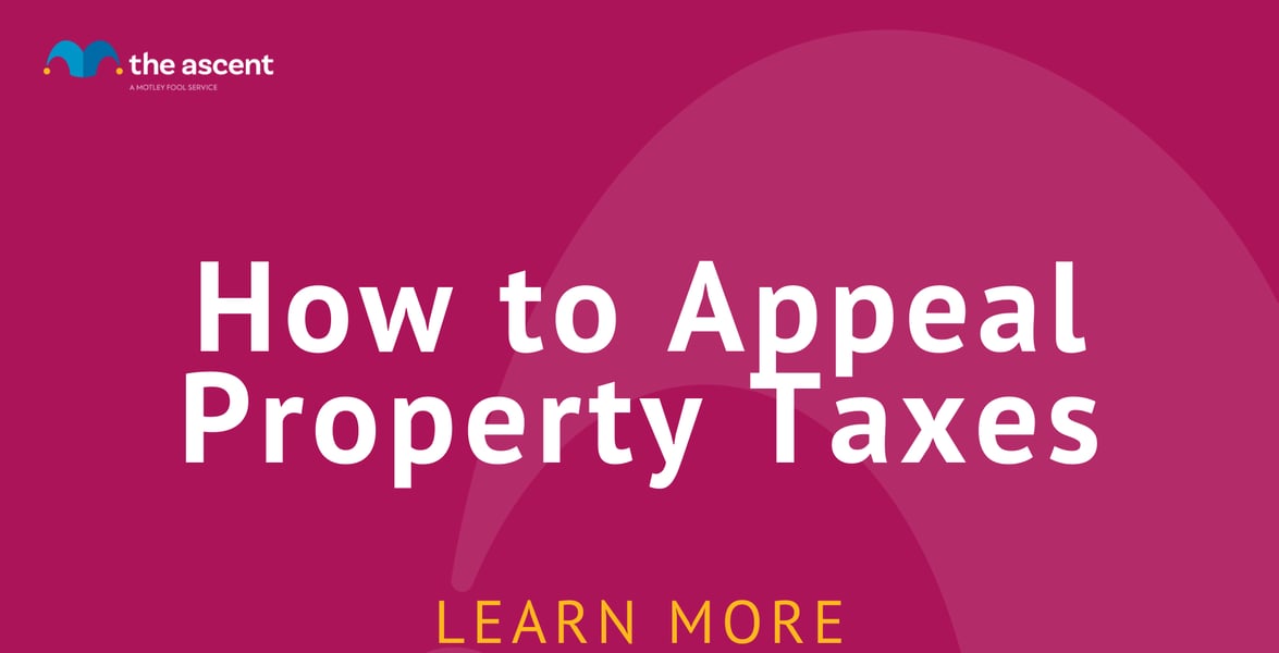How to Appeal Property Taxes The Ascent by Motley Fool