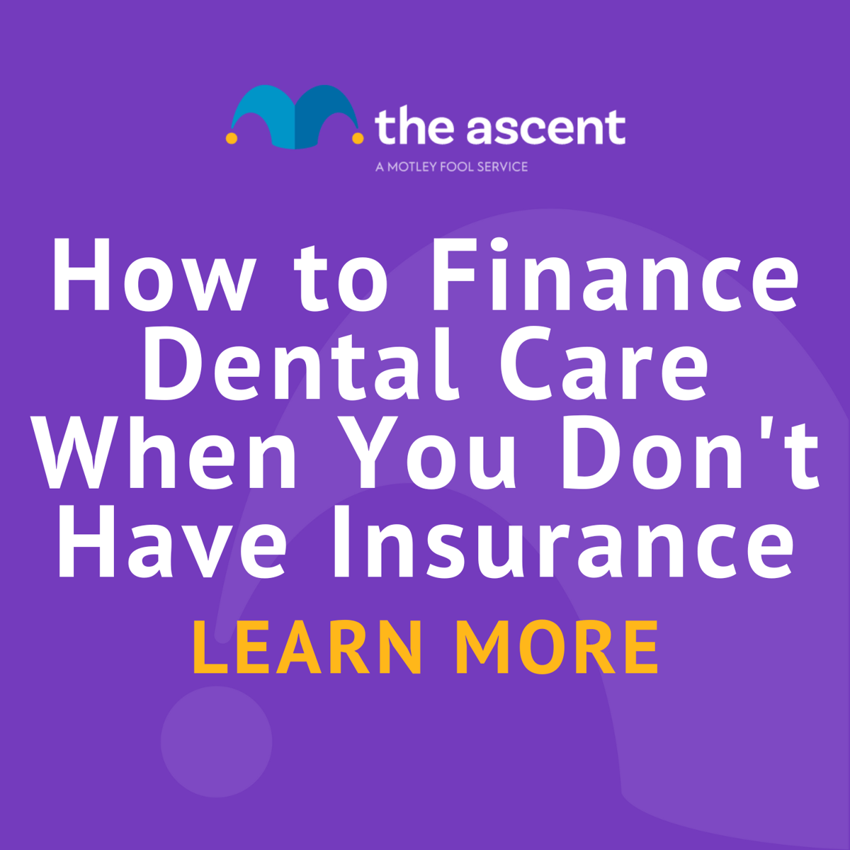 How to Finance Dental Care When You Don't Have Insurance The Motley Fool