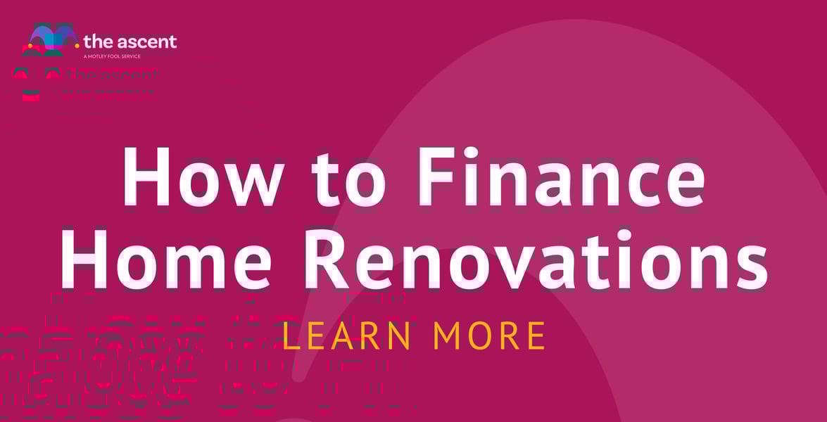 How to Finance Home Renovations and Improvements The Ascent