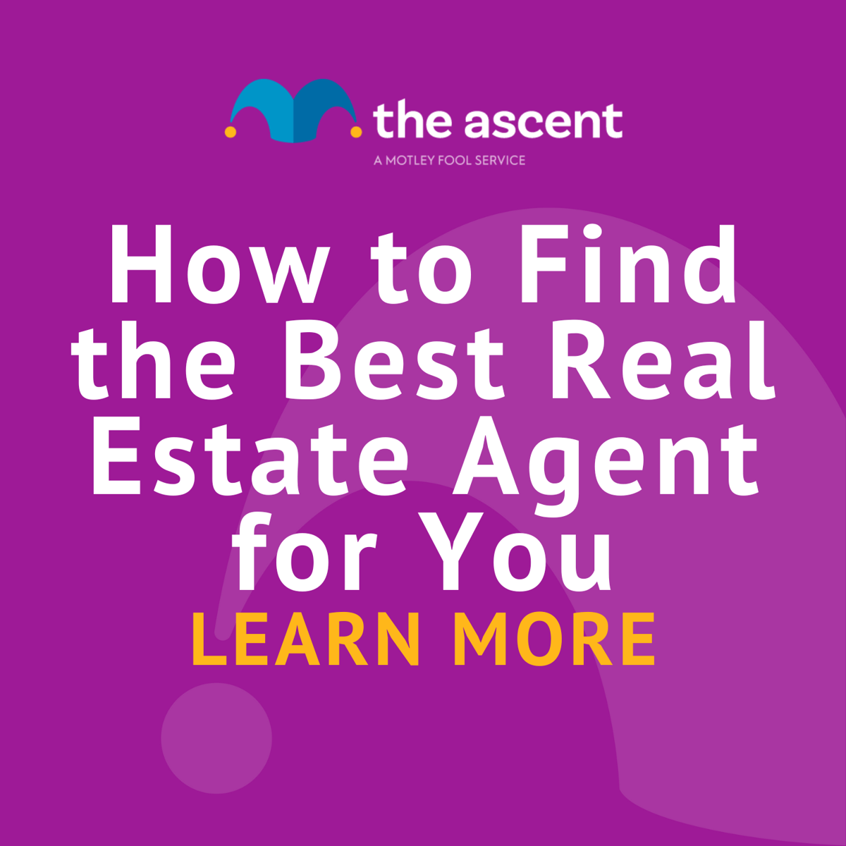 How to Find the Best Real Estate Agent for You