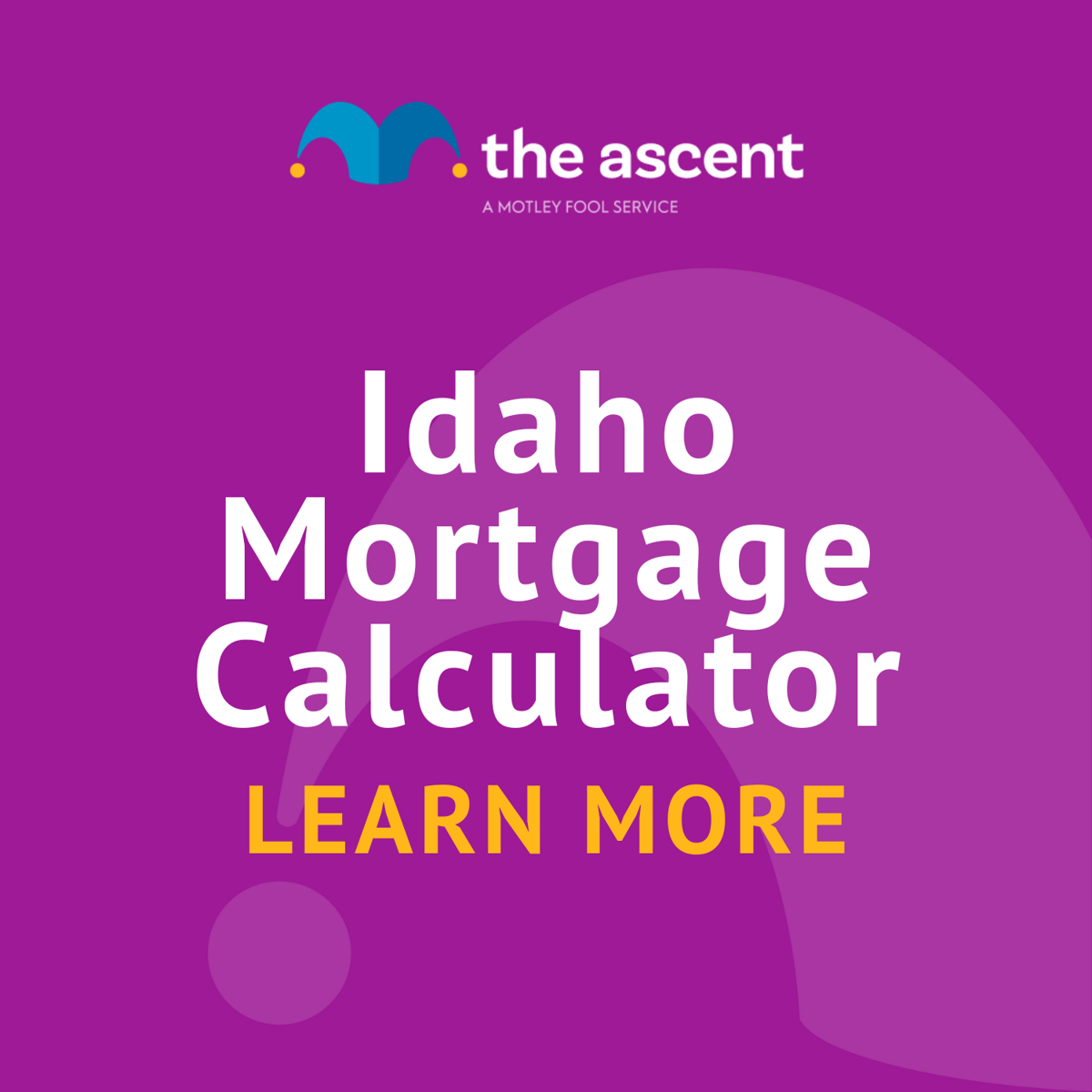 Idaho Mortgage Calculator The Motley Fool