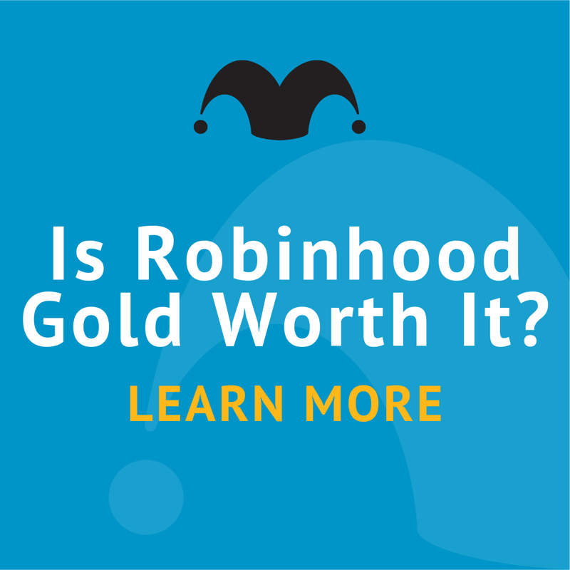 Is Robinhood Gold Worth It? Here's What Investors Should Know