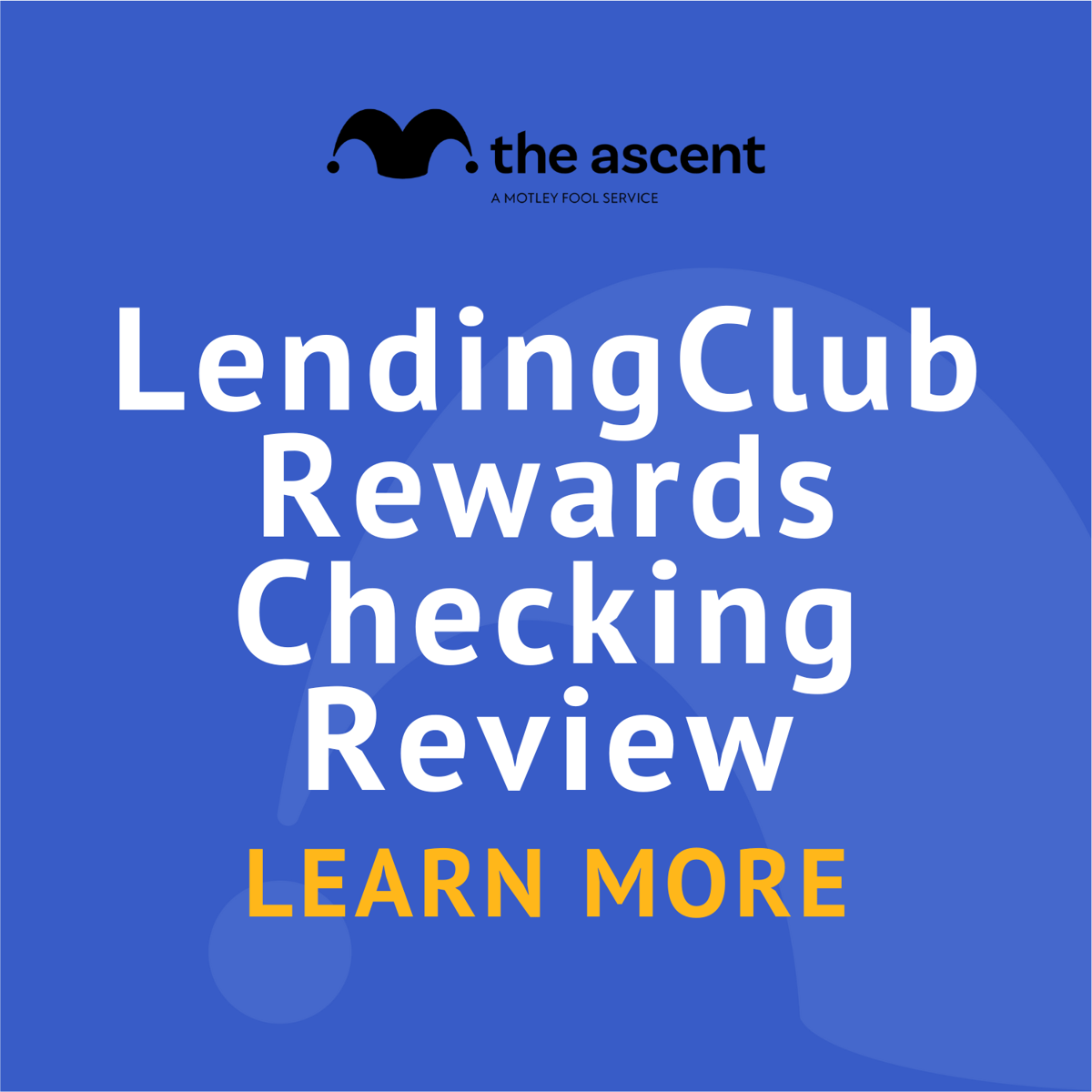 LendingClub Rewards Checking Review | The Motley Fool