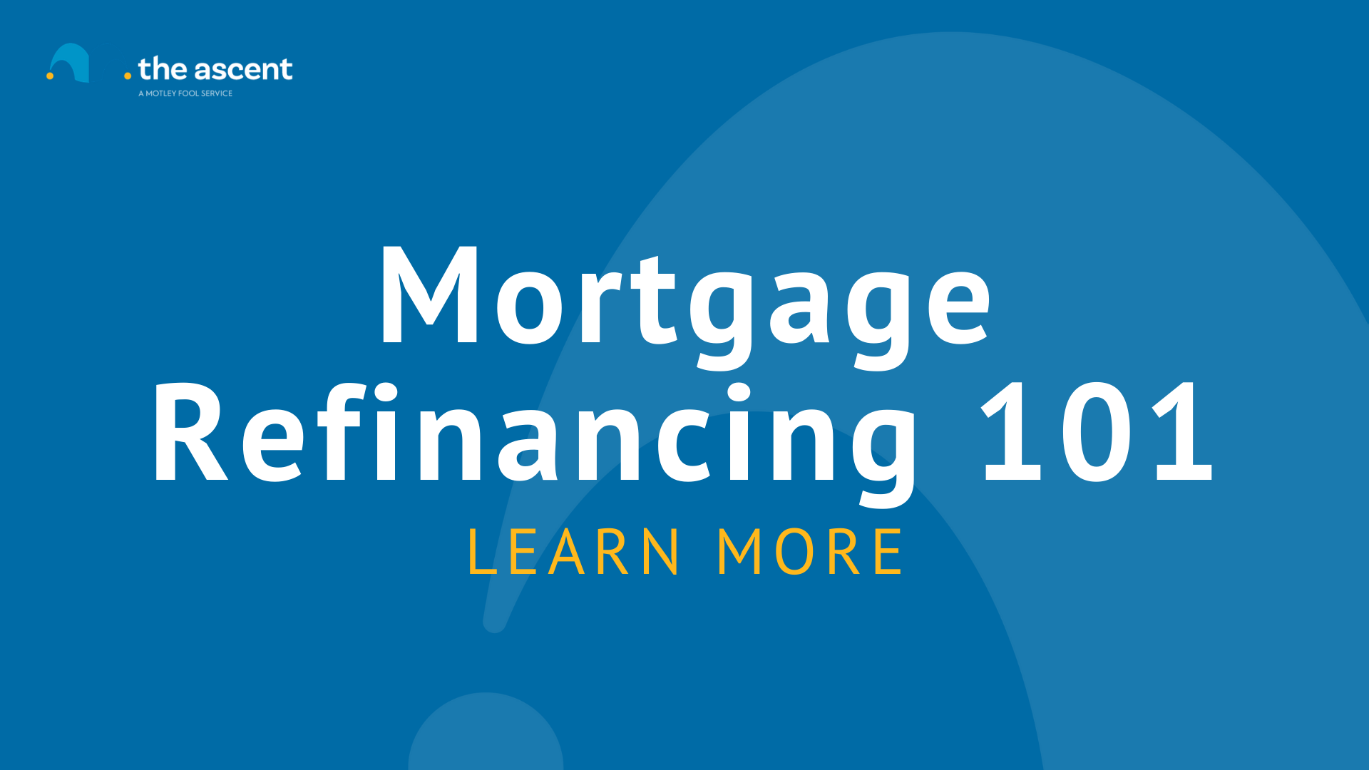 Mortgage Refinancing 101: Here's How to Get Started | The Motley Fool