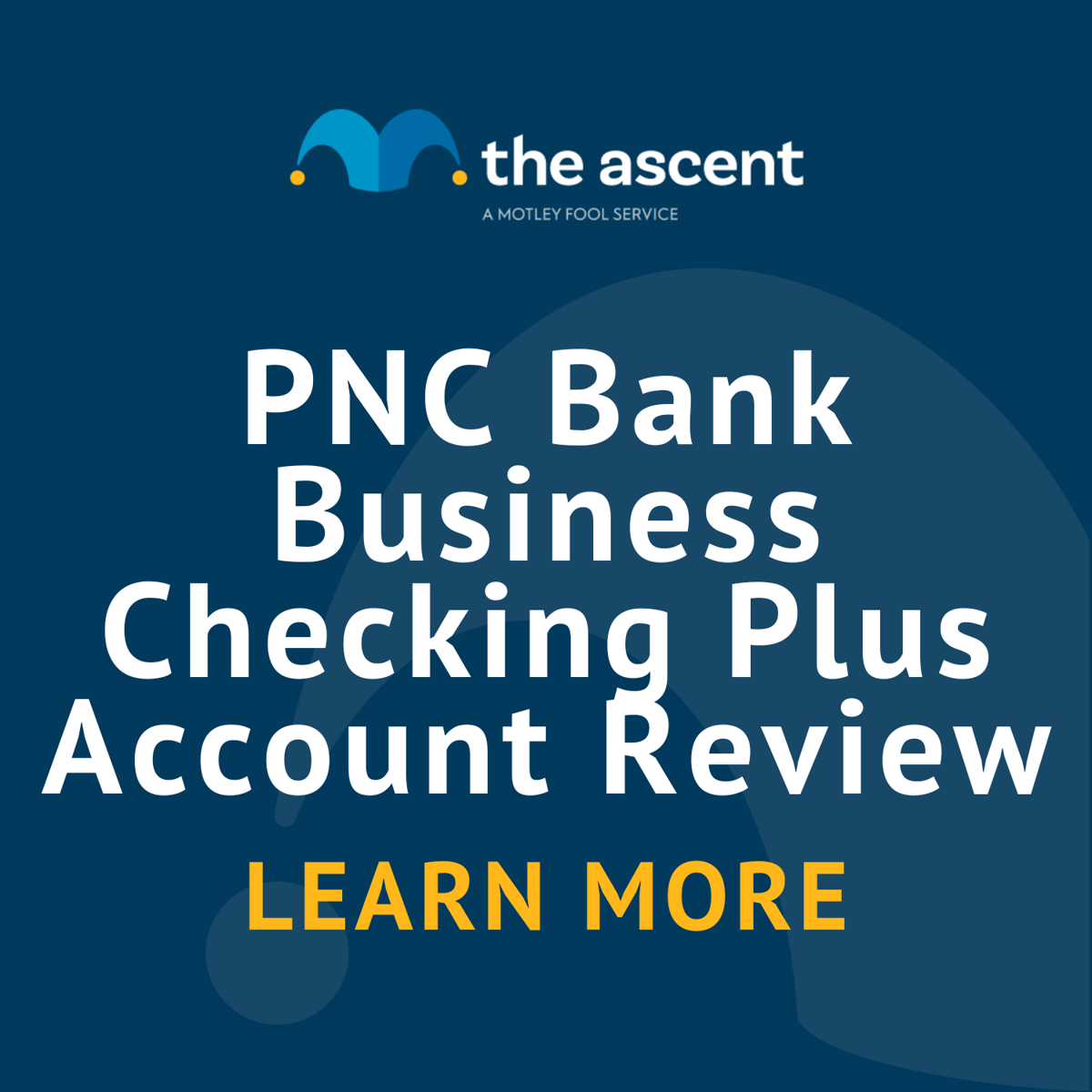 PNC Bank Business Checking Plus Account Review 2024