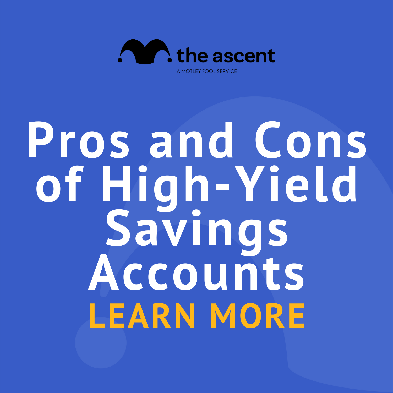 Pros And Cons Of High-Yield Savings Accounts | The Motley Fool