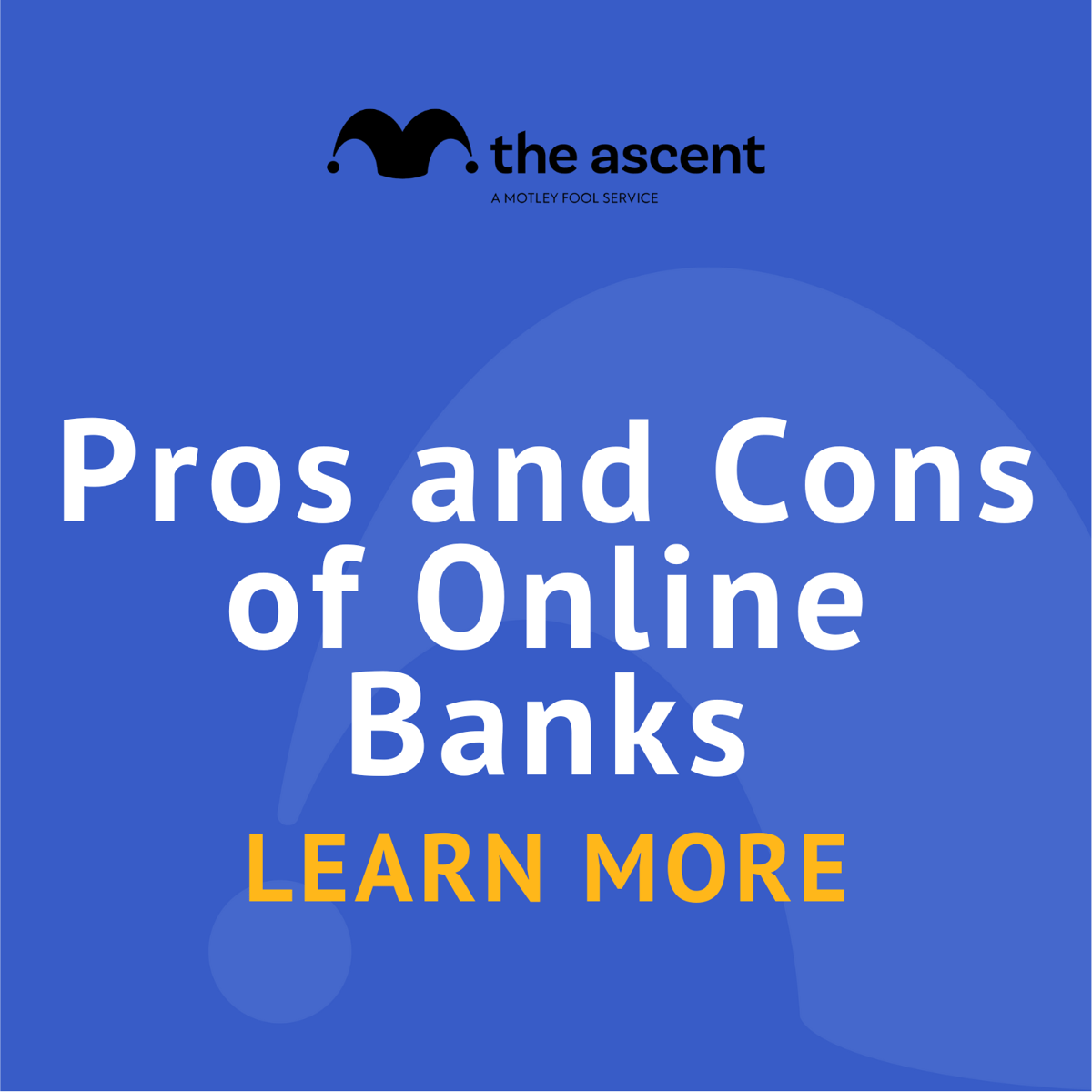 Pros and Cons of Online Banks | The Motley Fool