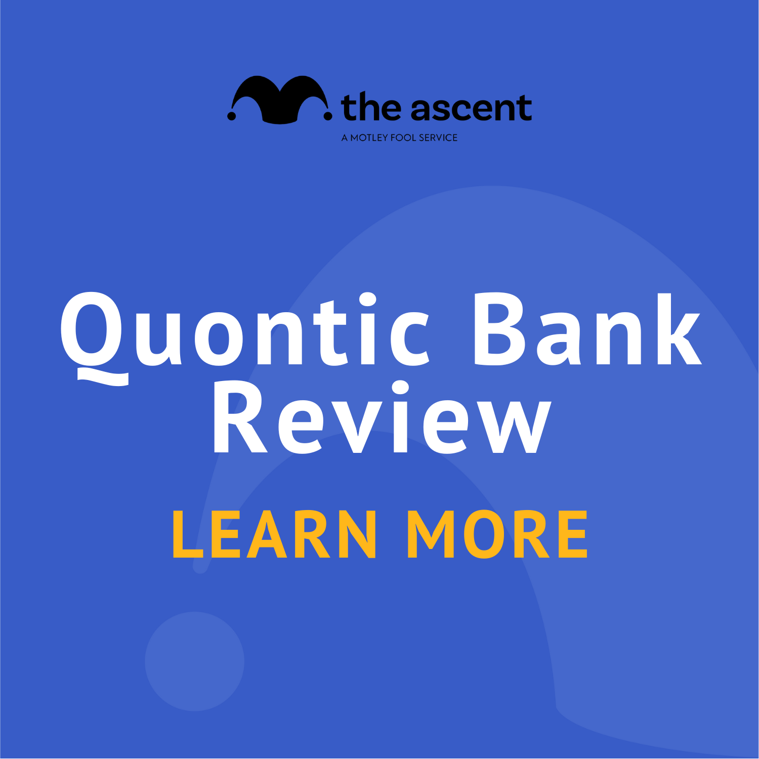 Quontic Bank Review | The Motley Fool