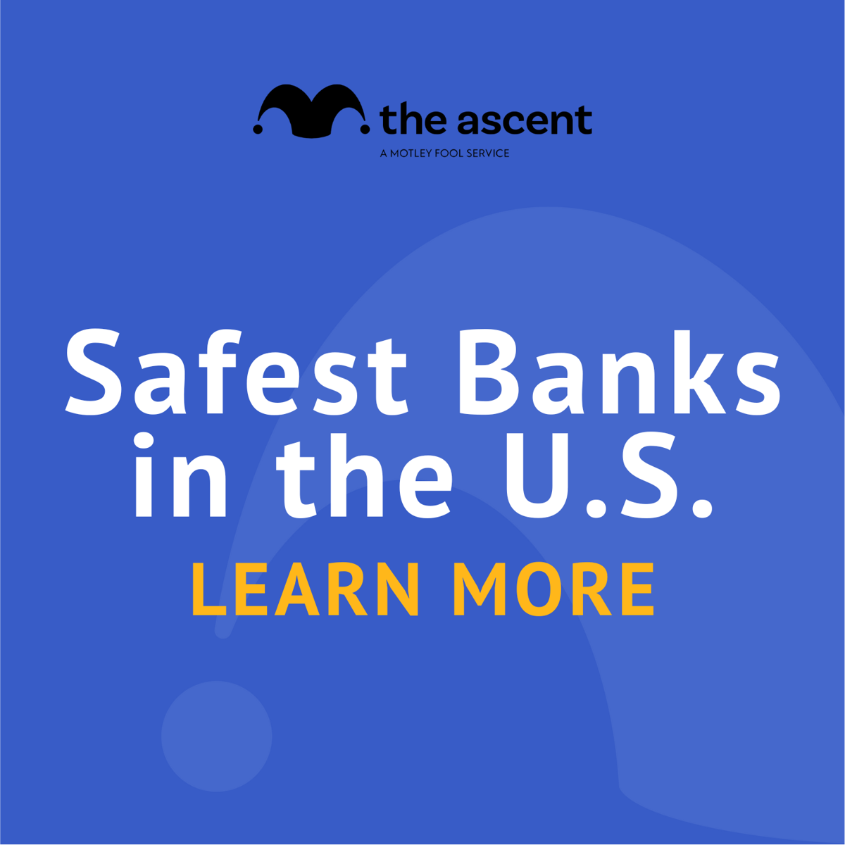 Safest Banks in the U.S. to Trust With Your Money The Motley Fool Safest Banks in the U.S. to Trust With Your Money The Motley Fool