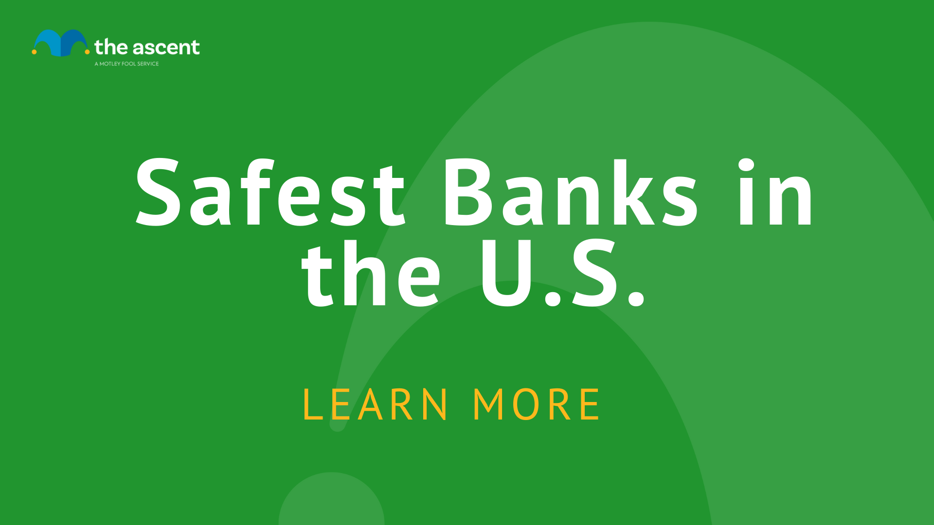 Safest Banks in the U.S.