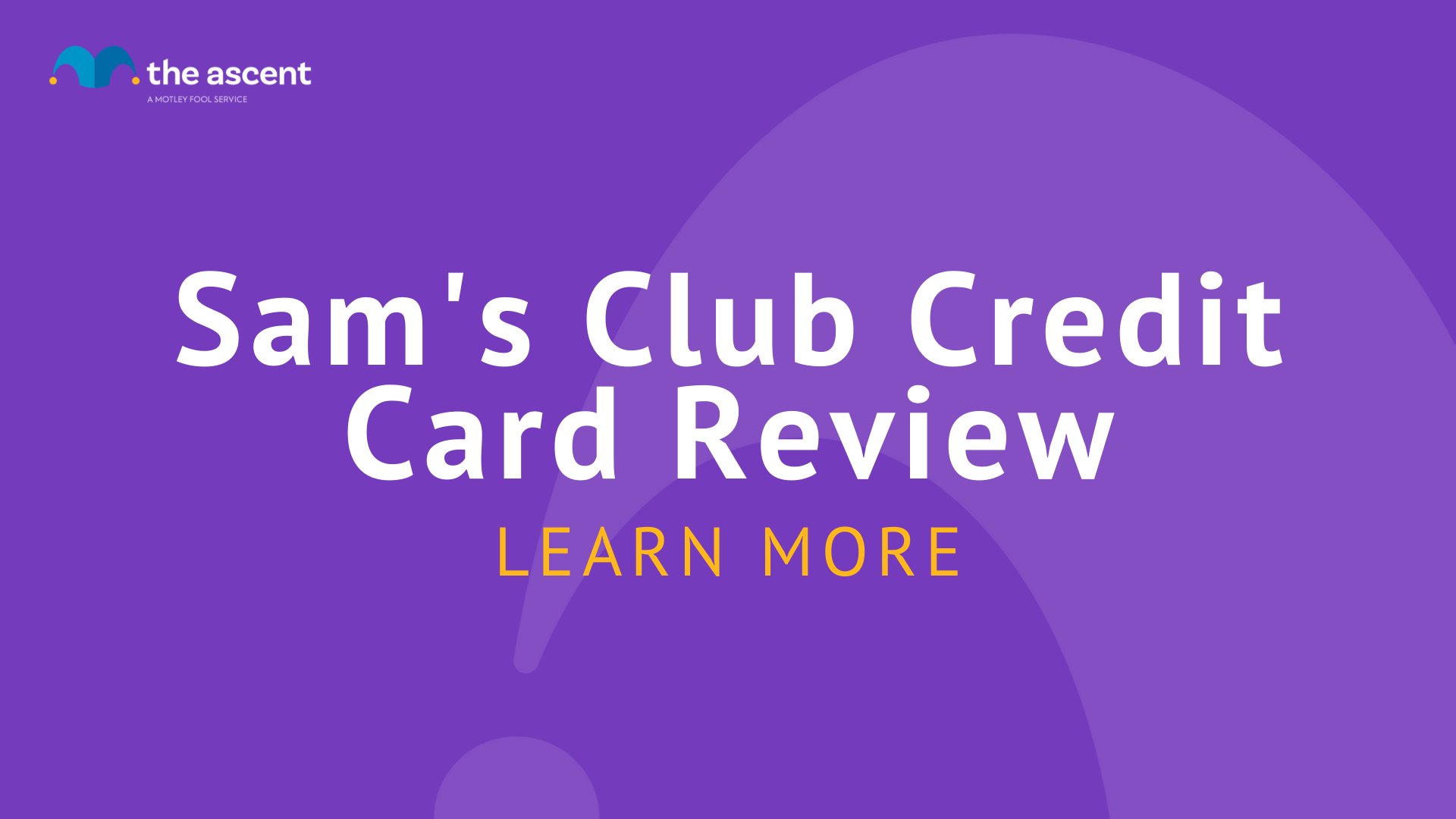 Sam's Club Credit Card Review The Ascent