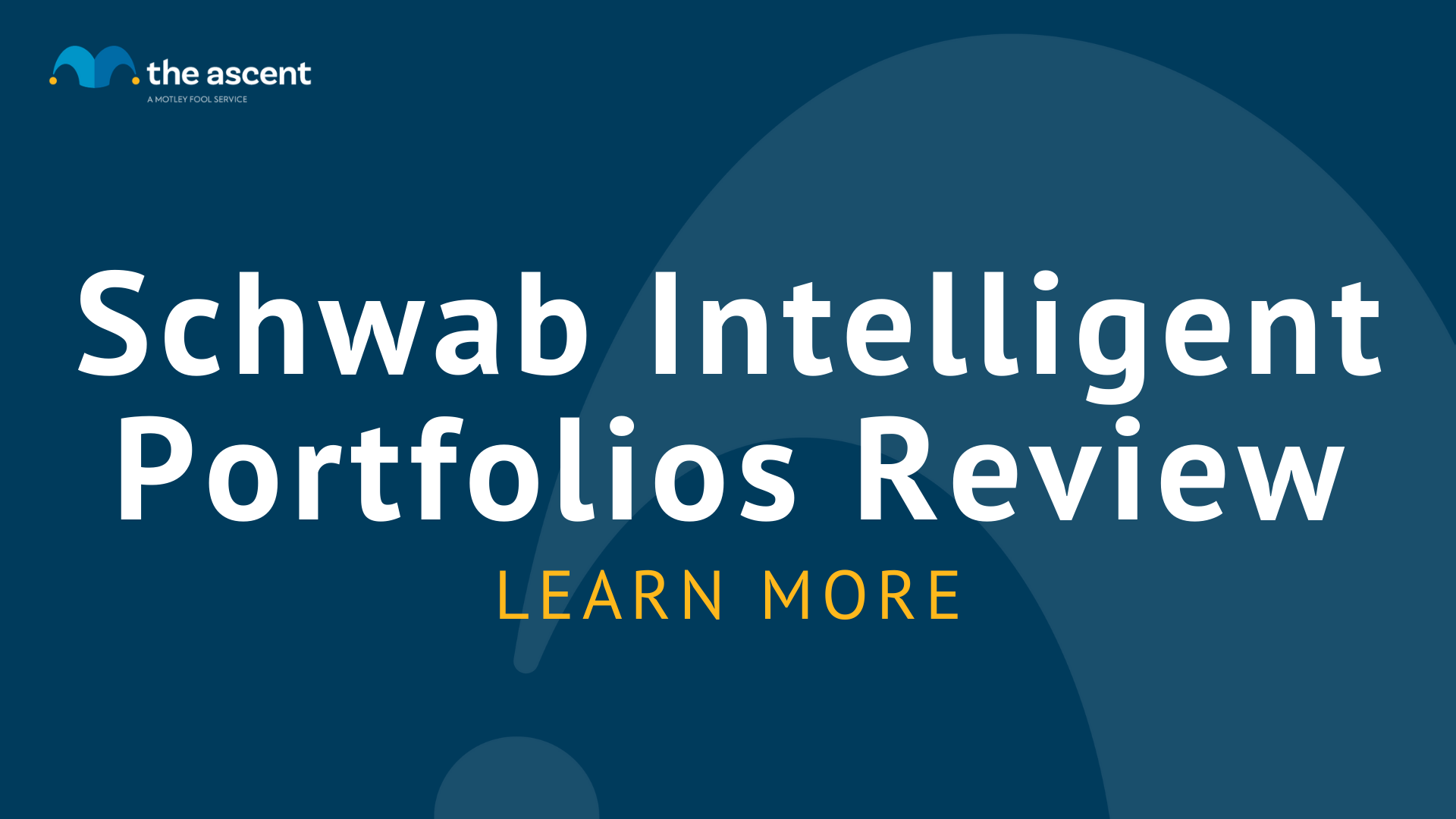 Schwab Intelligent Portfolios 2022 Review | The Ascent By Motley Fool