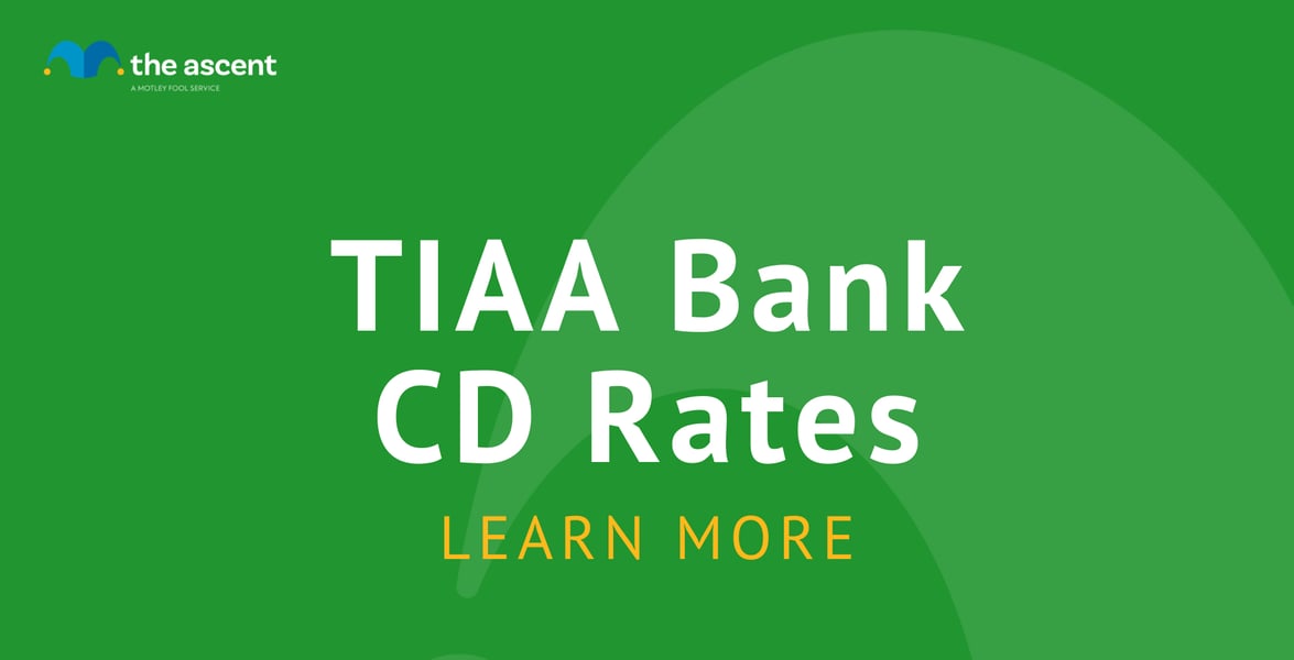 TIAA Bank CD Rates The Ascent by Motley Fool