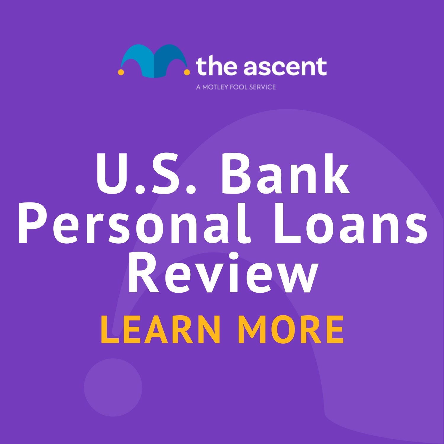 U.S. Bank Personal Loans Review | The Motley Fool