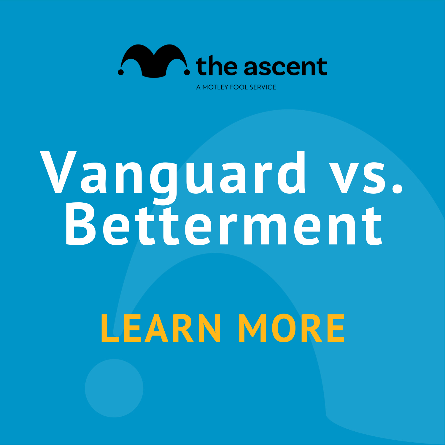 Vanguard Vs. Betterment: Which Is Right For You? | The Motley Fool