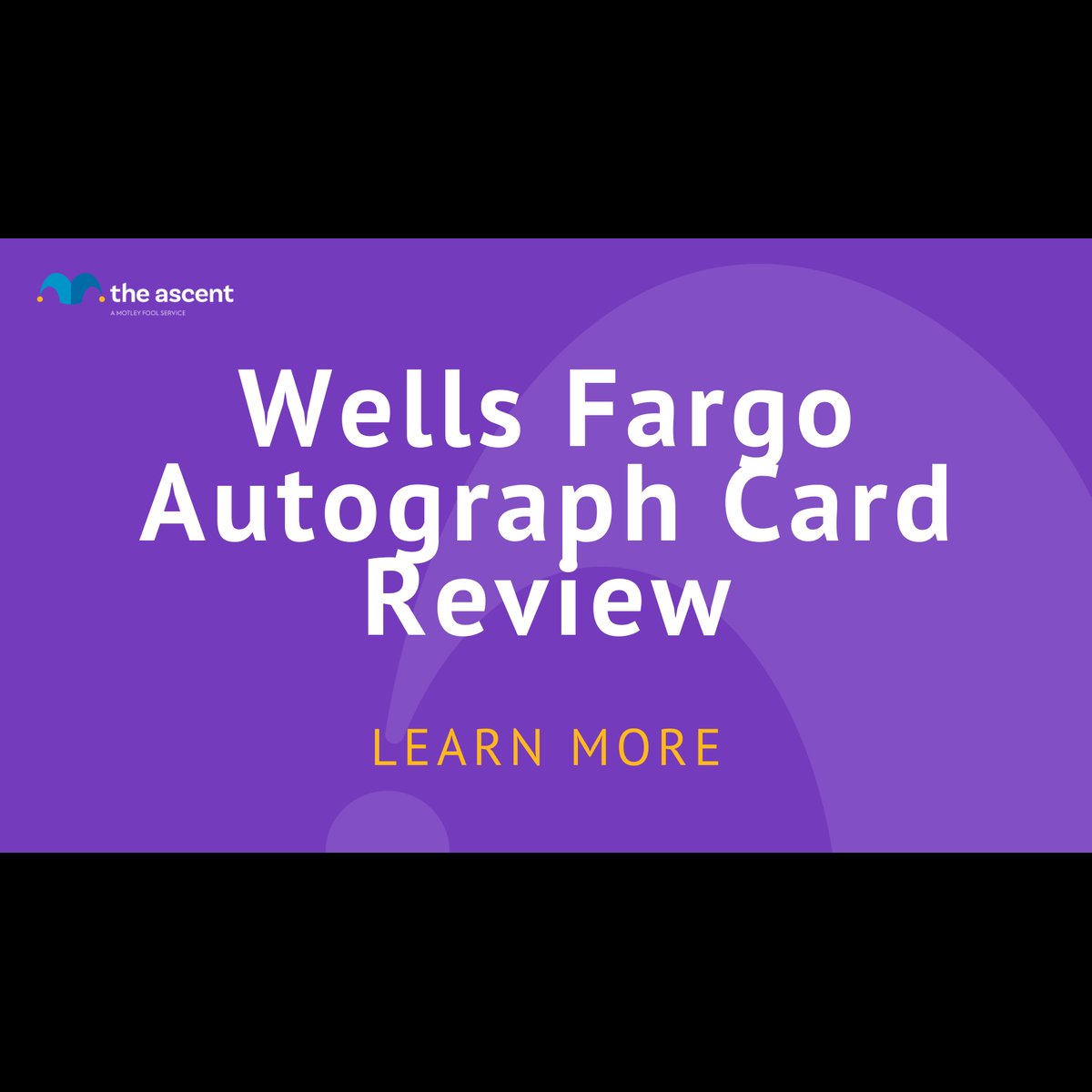 Wells Fargo Autograph Card Review