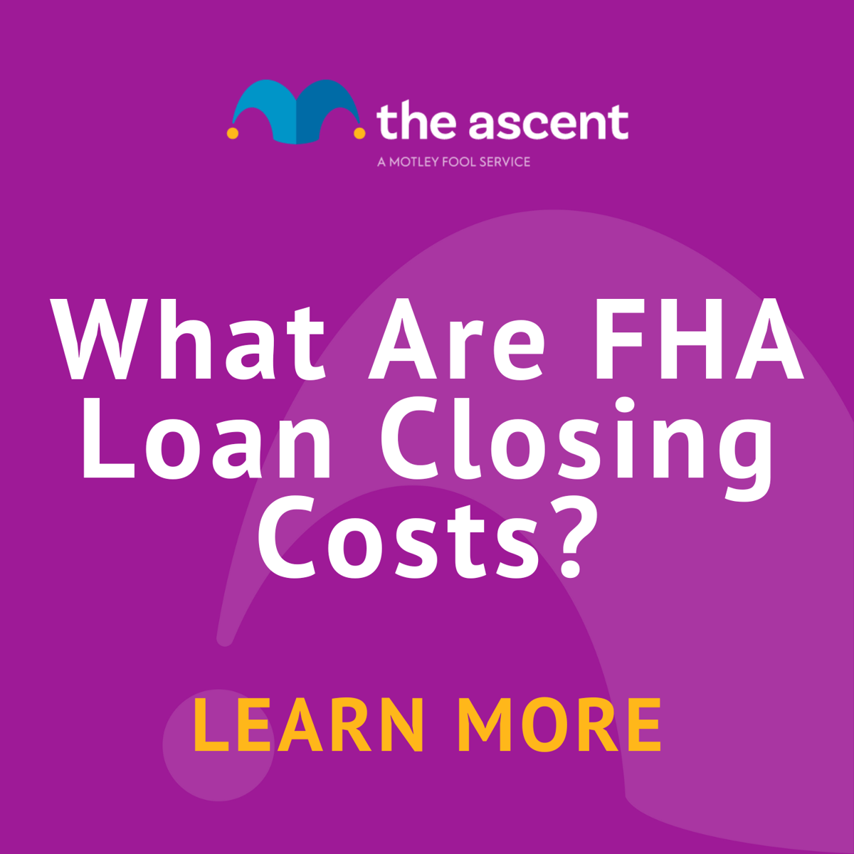What Are FHA Loan Closing Costs? The Motley Fool