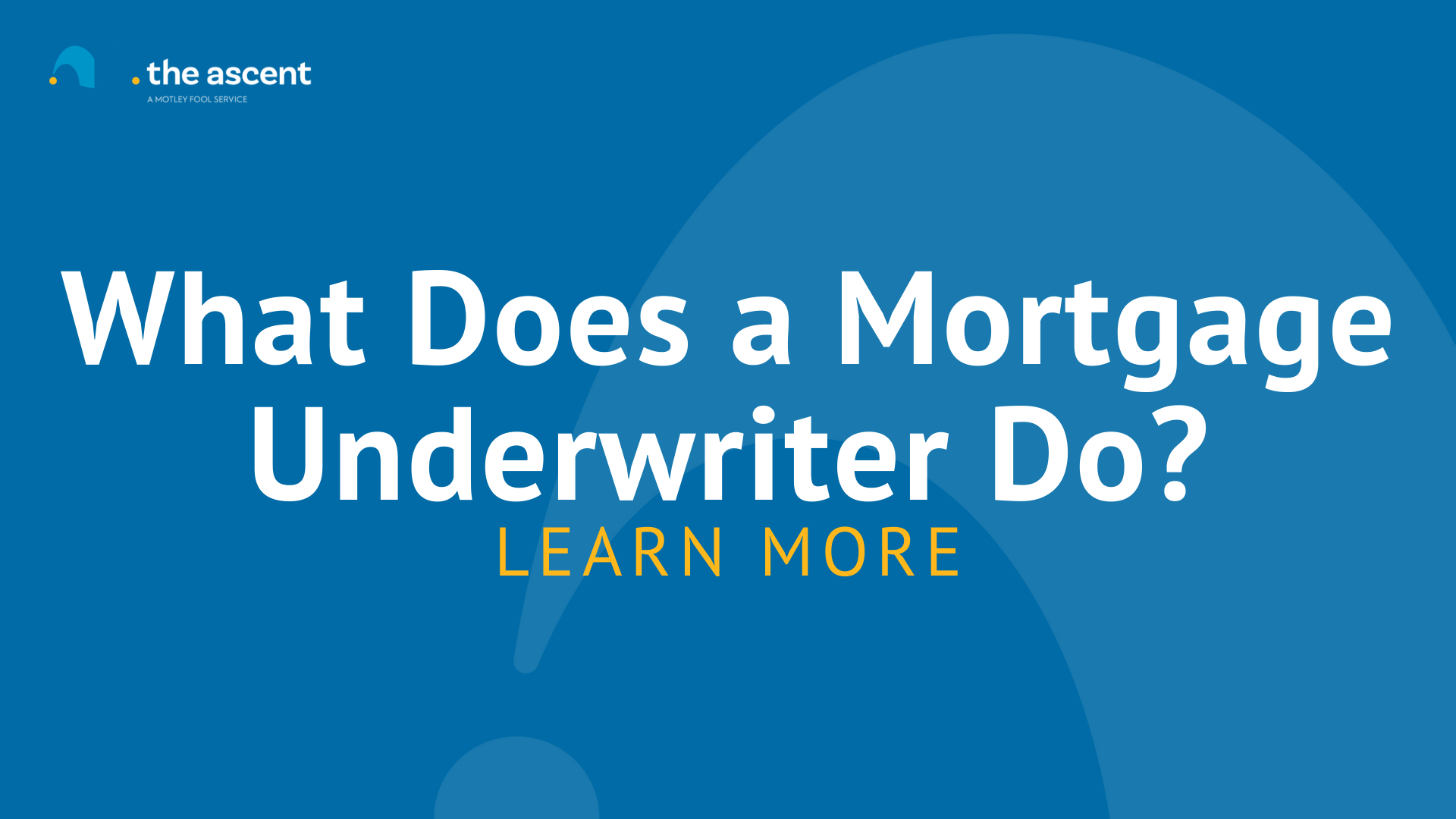 what-does-a-mortgage-underwriter-do-the-ascent-by-the-motley-fool