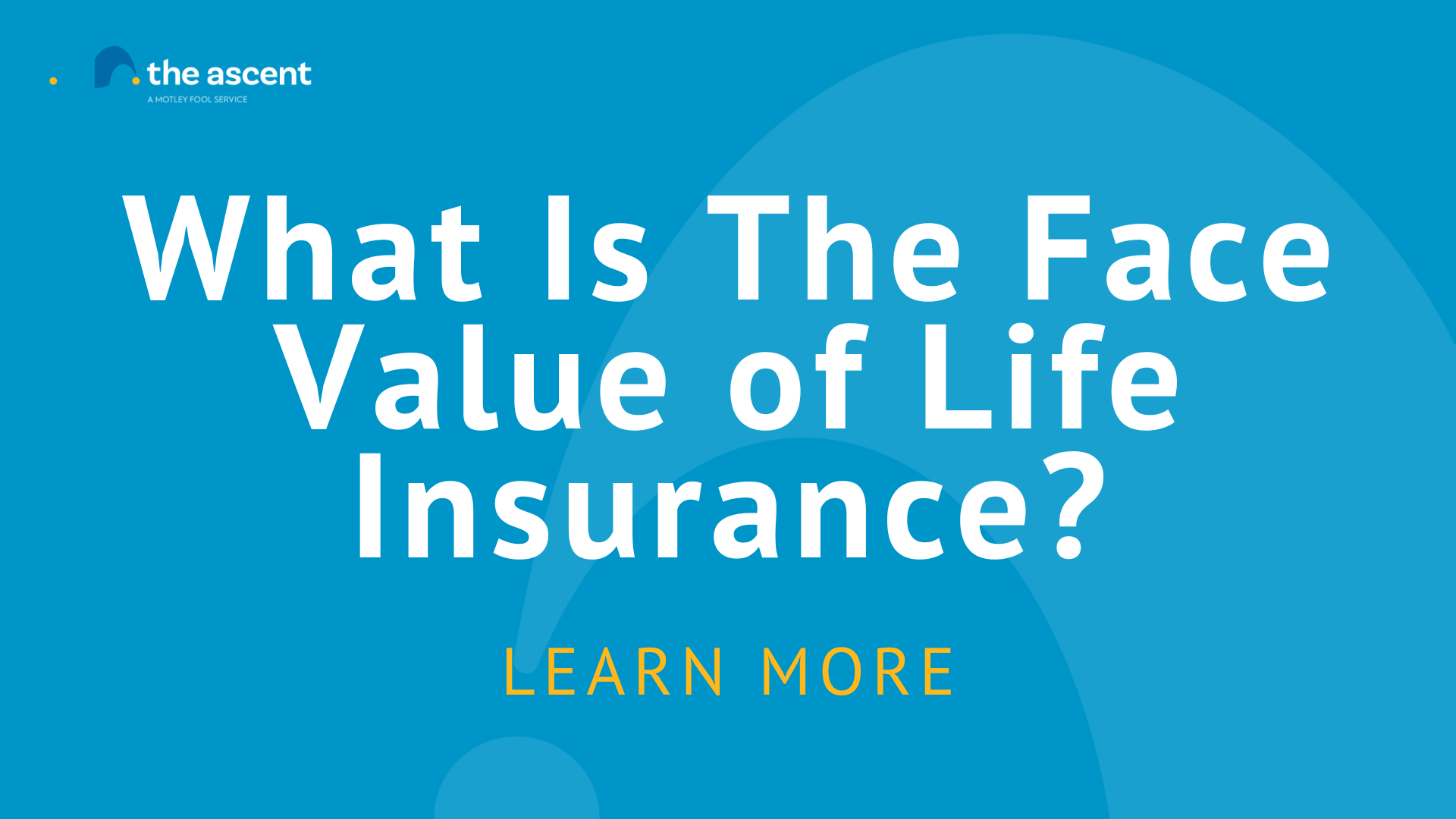 What Is The Face Value Of Life Insurance Policy