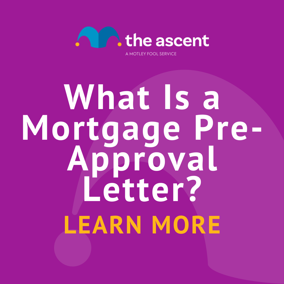 What Is a Mortgage PreApproval Letter? The Motley Fool