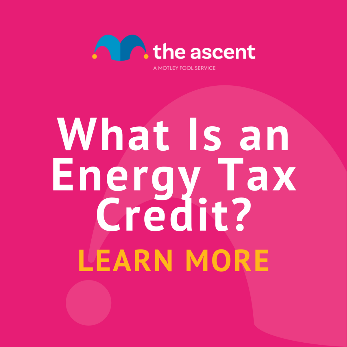 What is an Energy Tax Credit? The Motley Fool