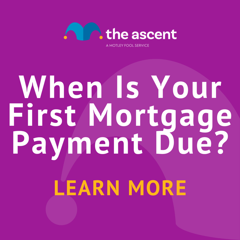 When Is Your First Mortgage Payment Due? | The Motley Fool