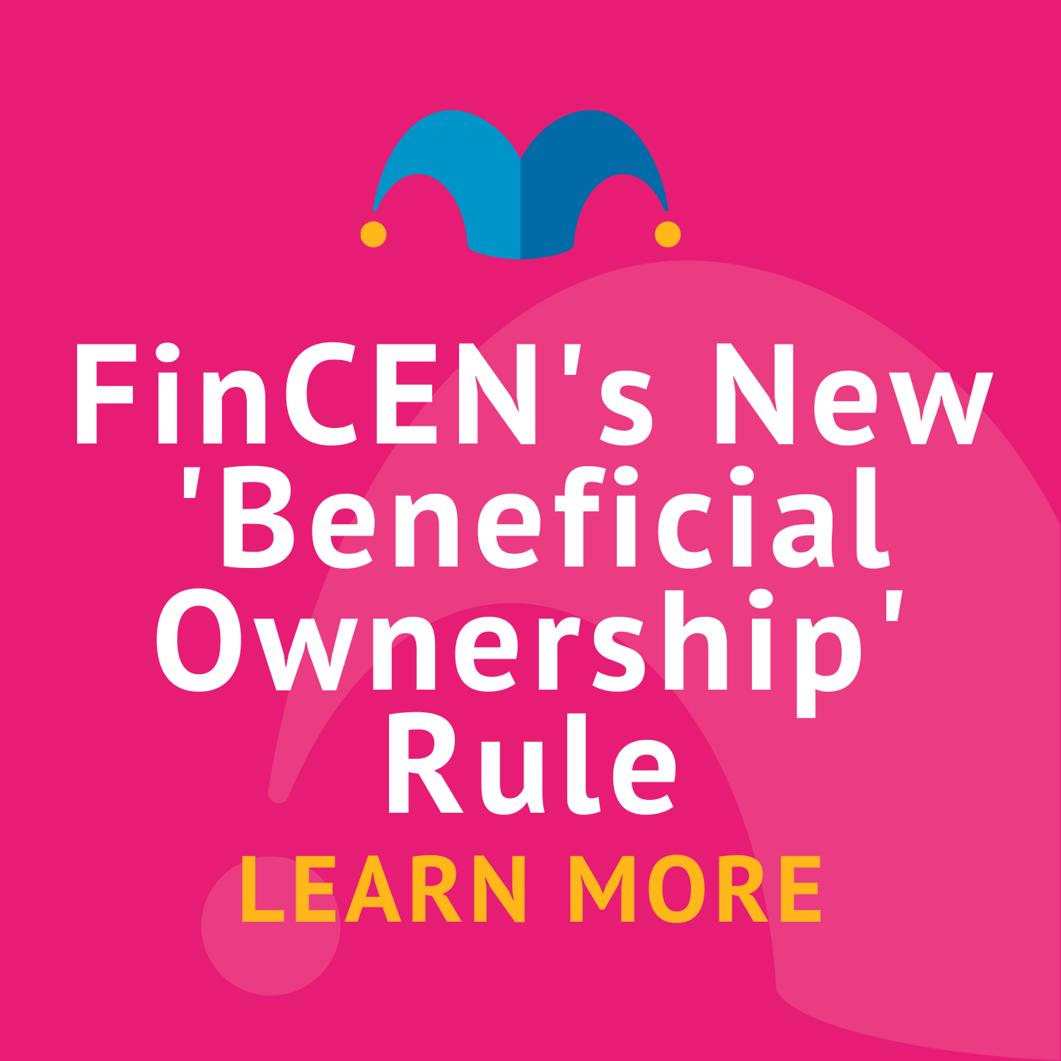 FinCEN's New 'Beneficial Ownership' Rule | The Motley Fool