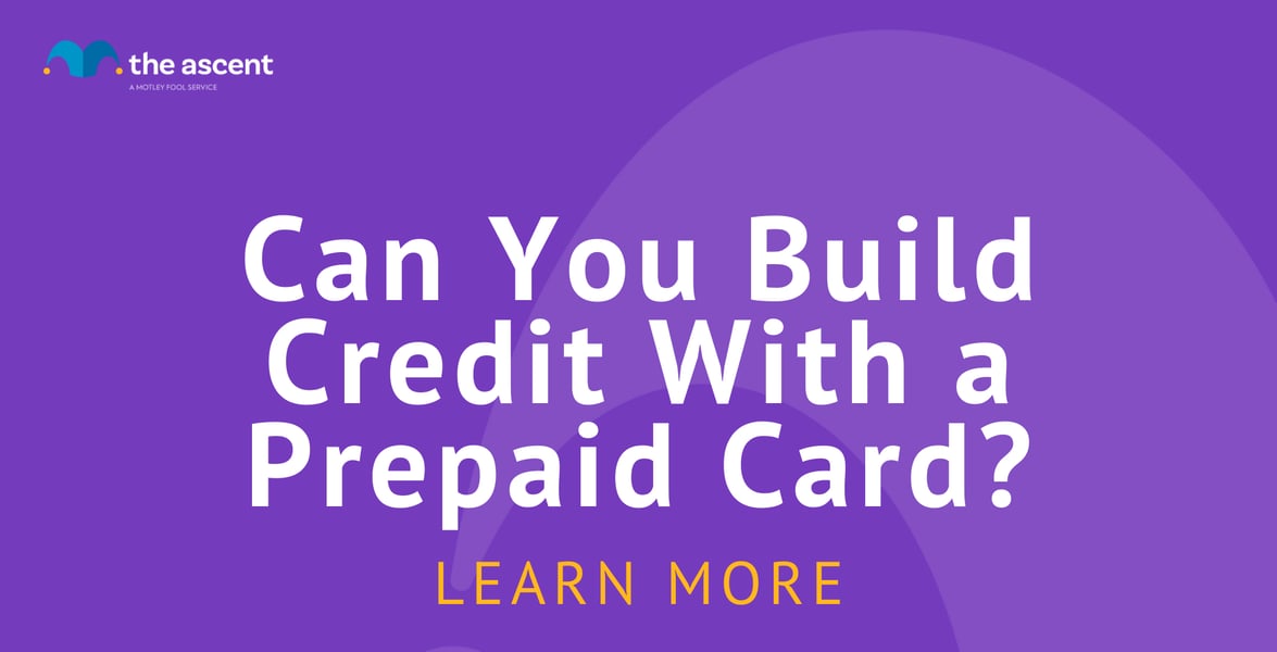 Can You Build Credit With a Prepaid Card? The Ascent