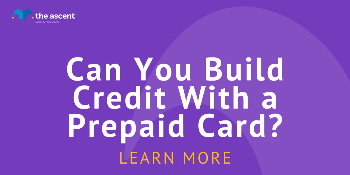 Can You Build Credit With a Prepaid Card? The Ascent