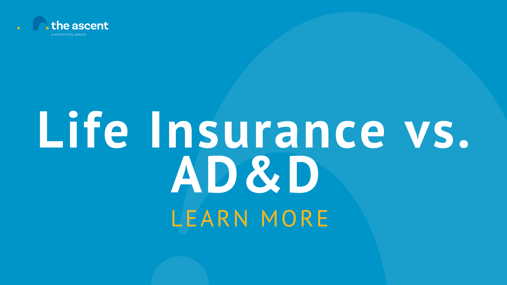 life-insurance-vs-ad-d-differences-explained-the-motley-fool