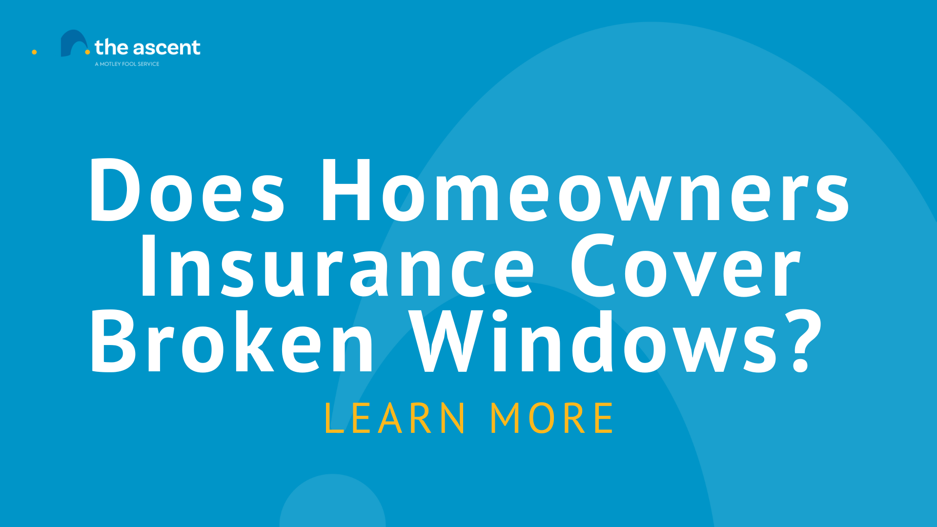 Does Homeowners Insurance Cover Broken Windows? | The Motley Fool