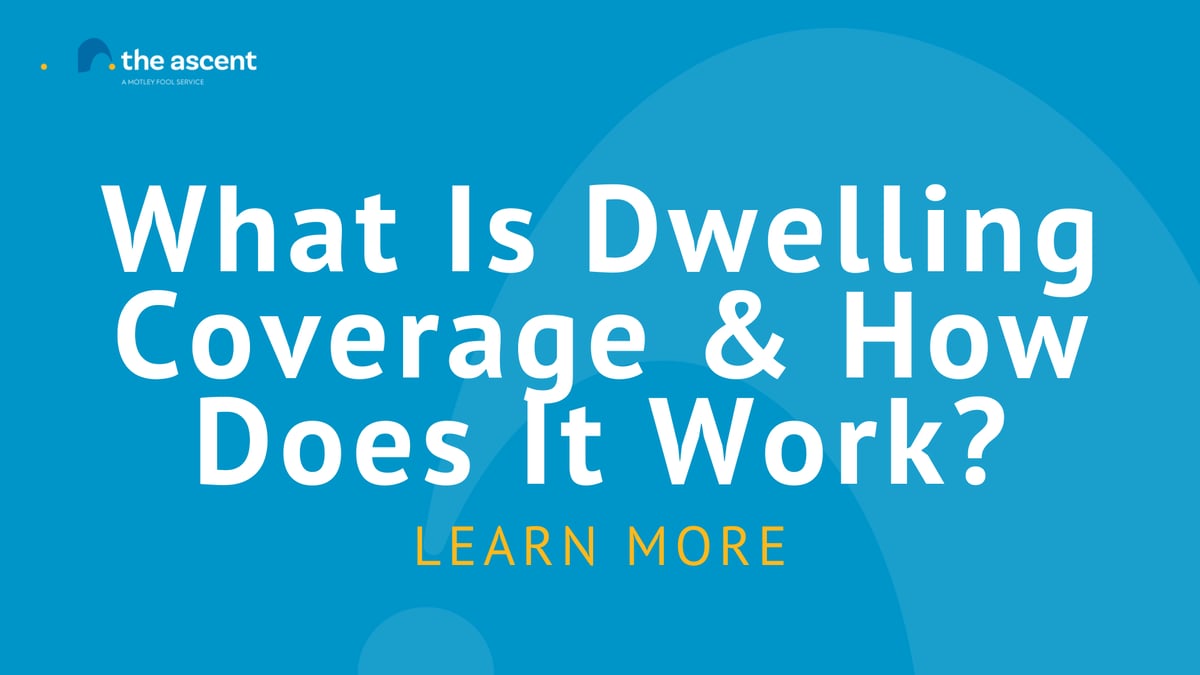 
    
      
        What Is Dwelling Insurance Coverage? | The Motley Fool
      
    
  