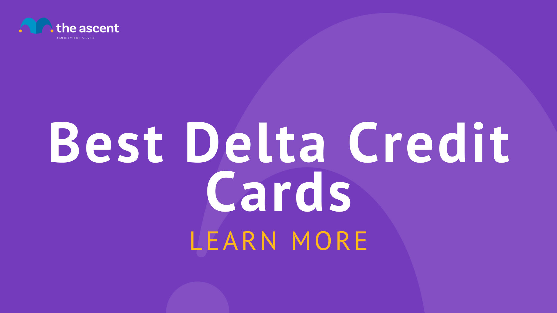 Best Delta Credit Cards for 2023 The Ascent