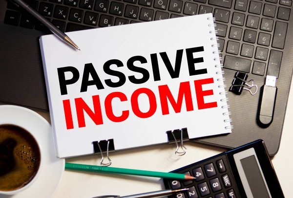 A sign reads Passive Income.