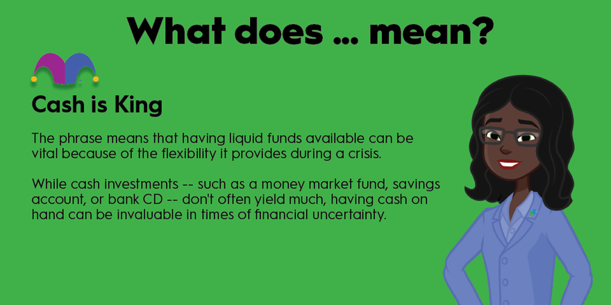 An infographic defining and explaining the term "cash is king"