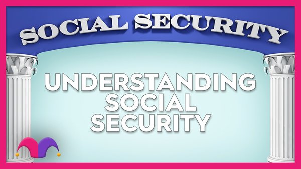Understanding Social Security