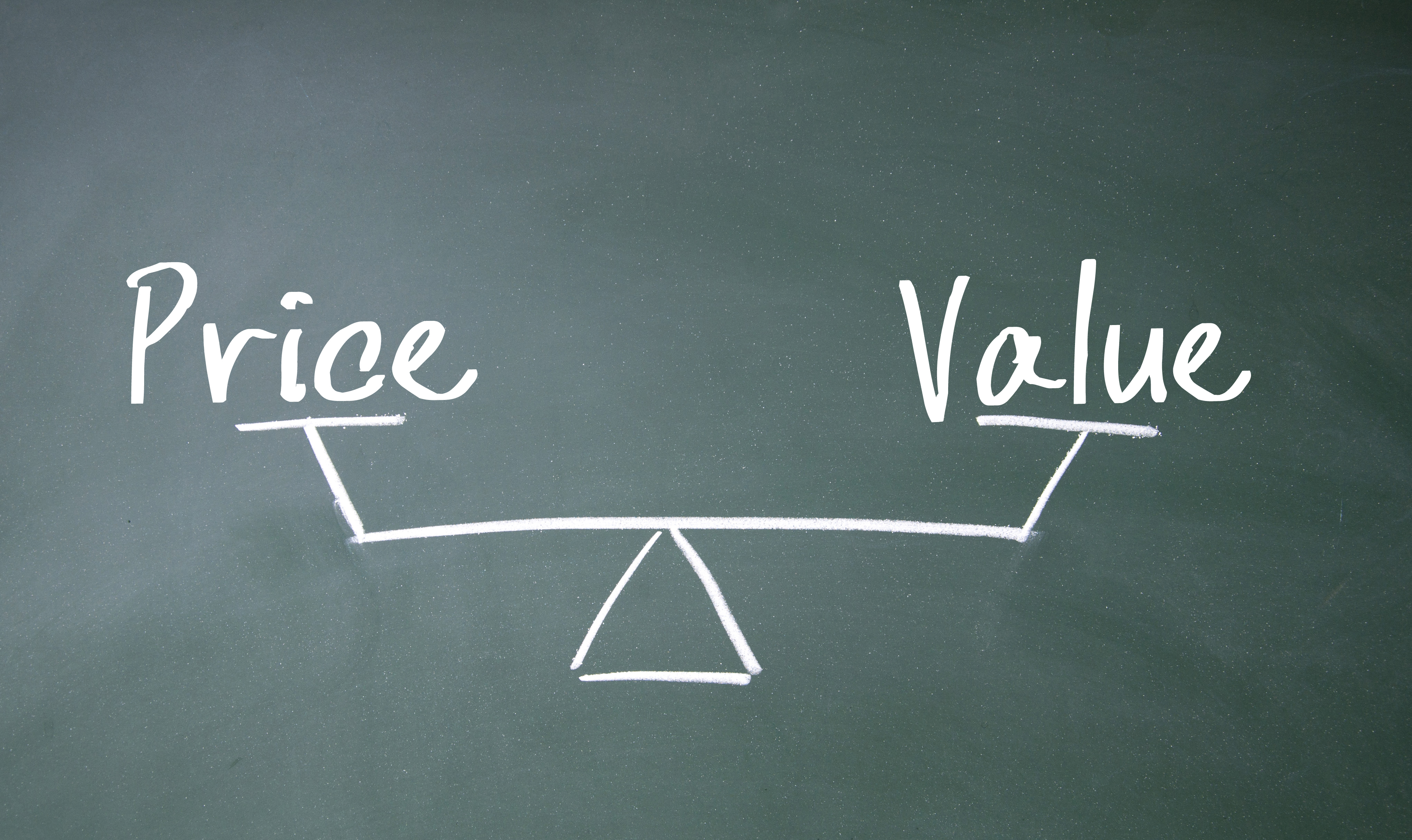 Getty - price value cheap.jpg The words Value and Price at opposite ends of a balance drawn on a blackboard.