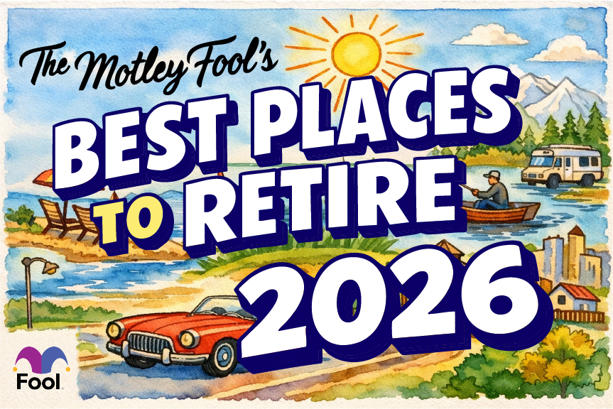 The Motley Fool's Best Places to Retire